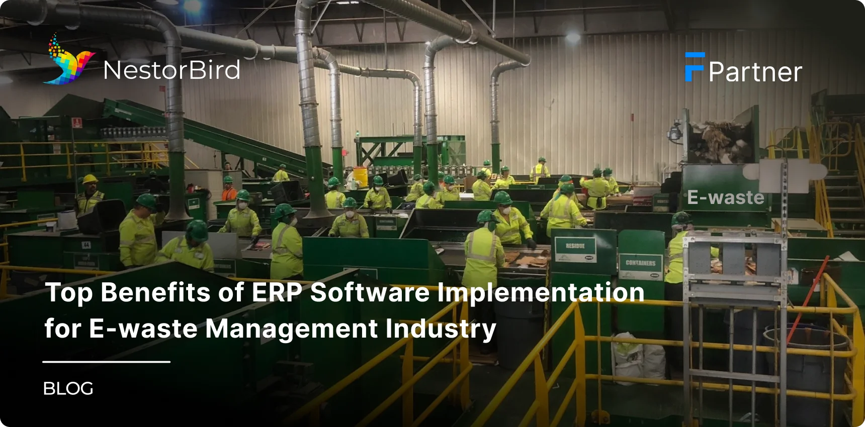 Top Benefits of ERP Software Implementation for the E-waste Management Industry