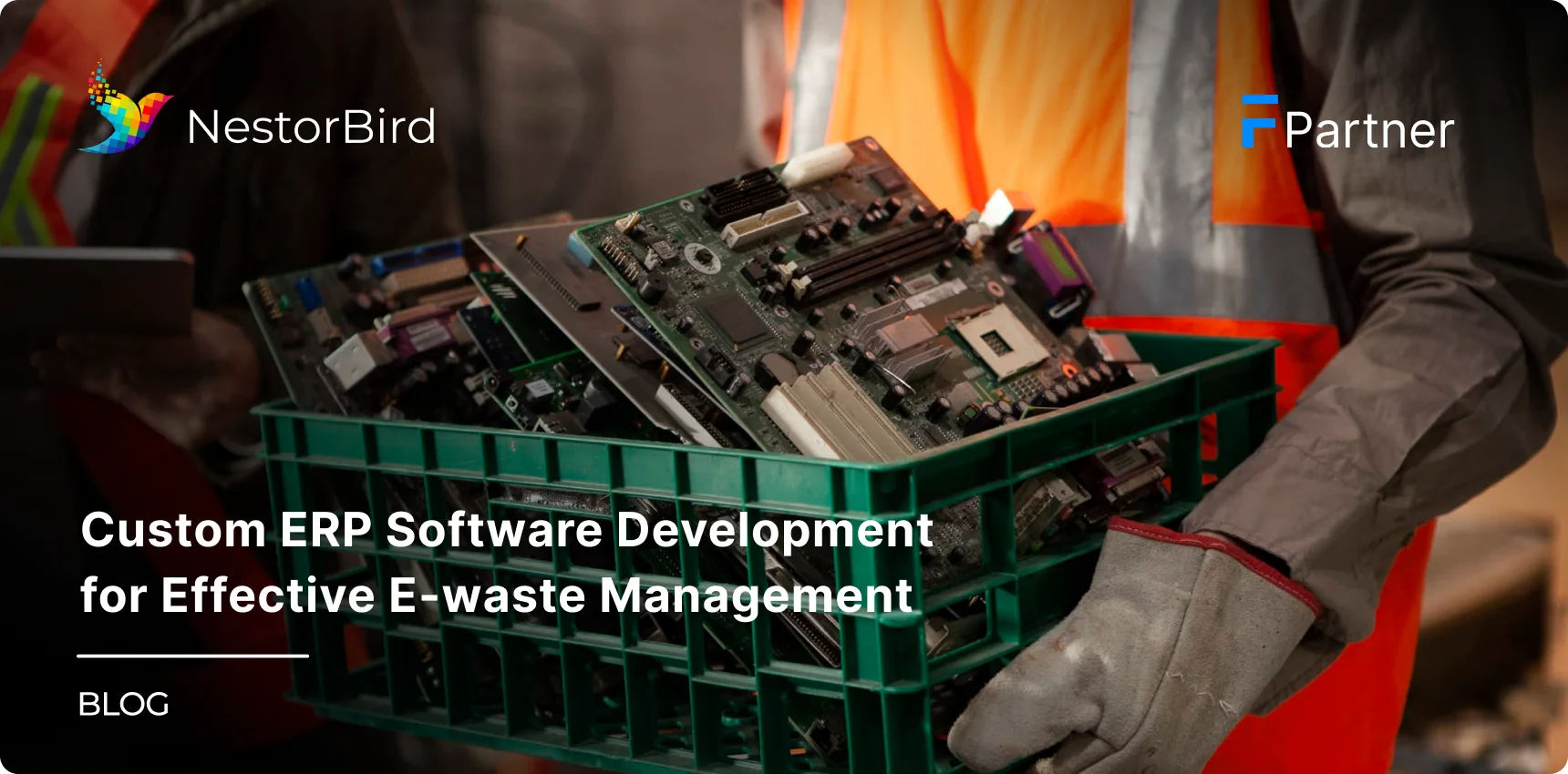 Custom ERP Software Development For Effective E-waste Management