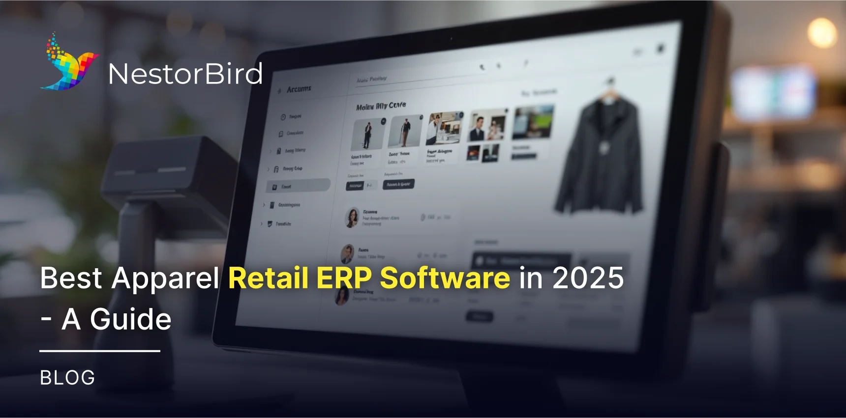 Best Apparel Retail ERP Software in 2025- A Guide