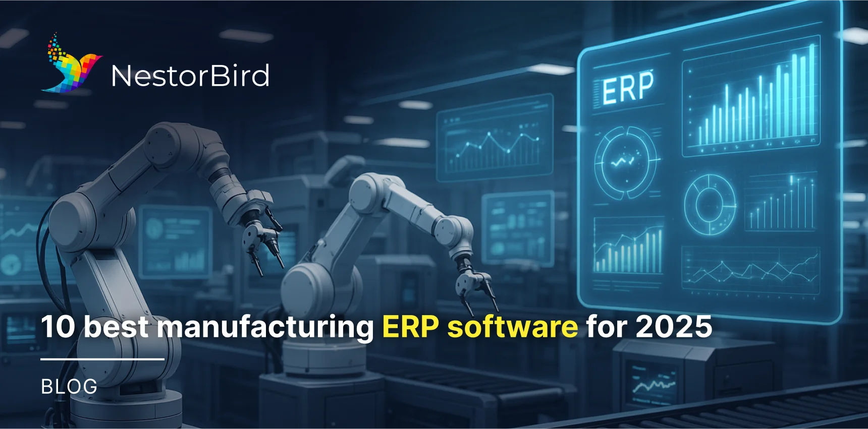 10 Best Manufacturing ERP Software For 2025