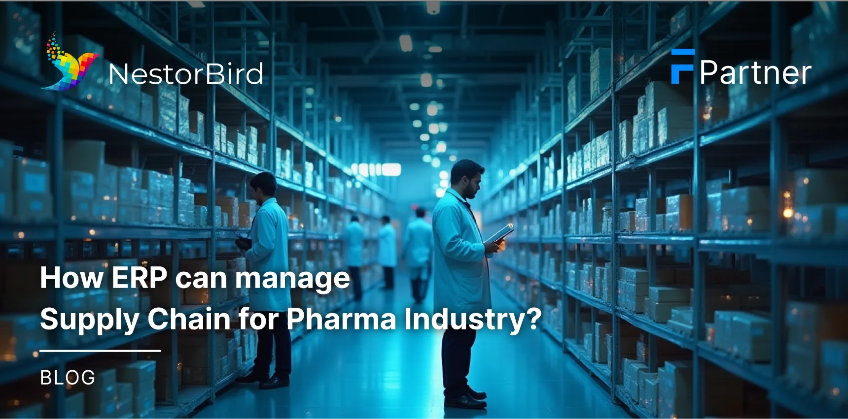 How ERP Can Manage Supply Chain for Pharma Industry?