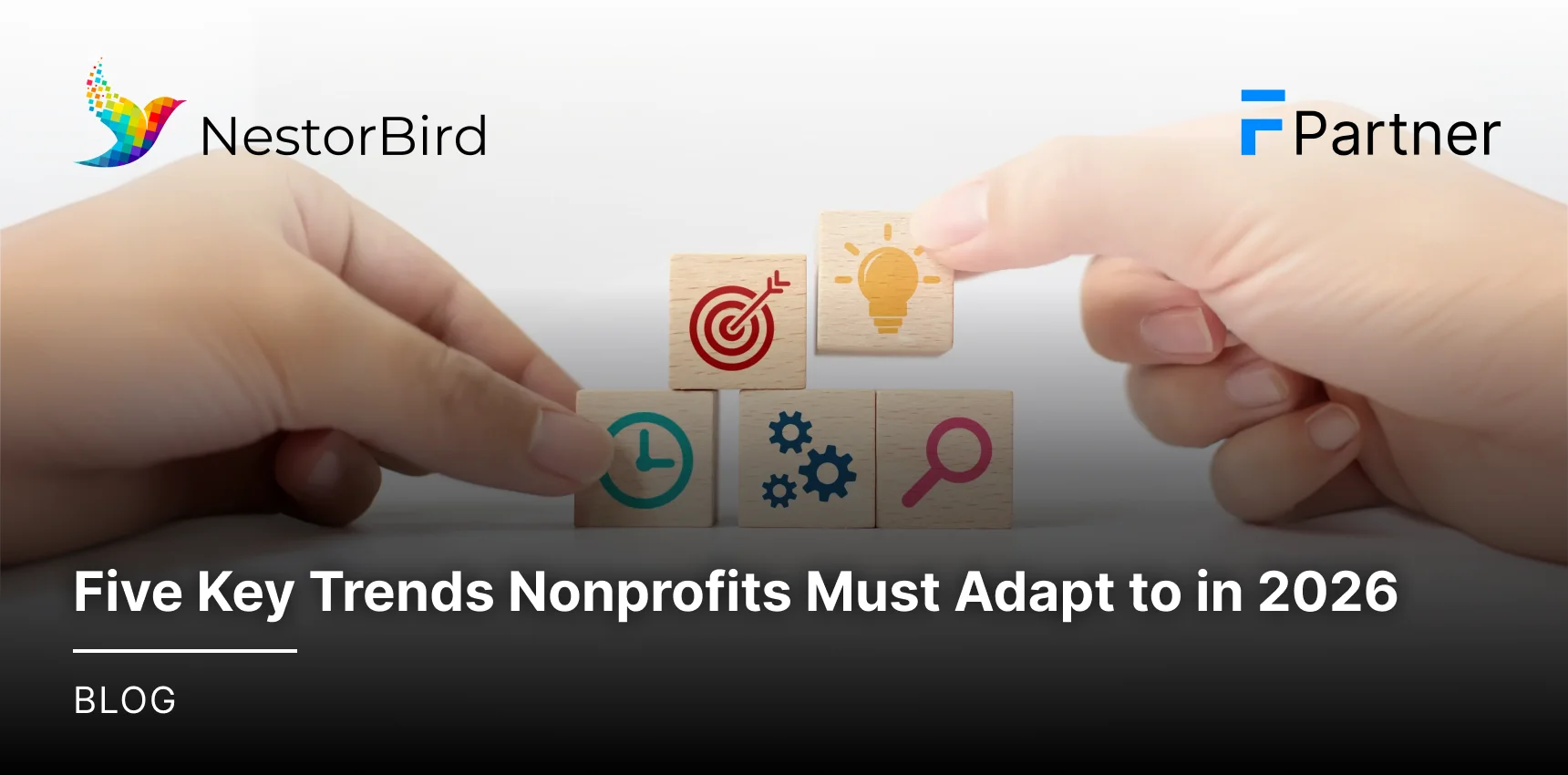 Five Key Trends Nonprofits Must Adapt to in 2026