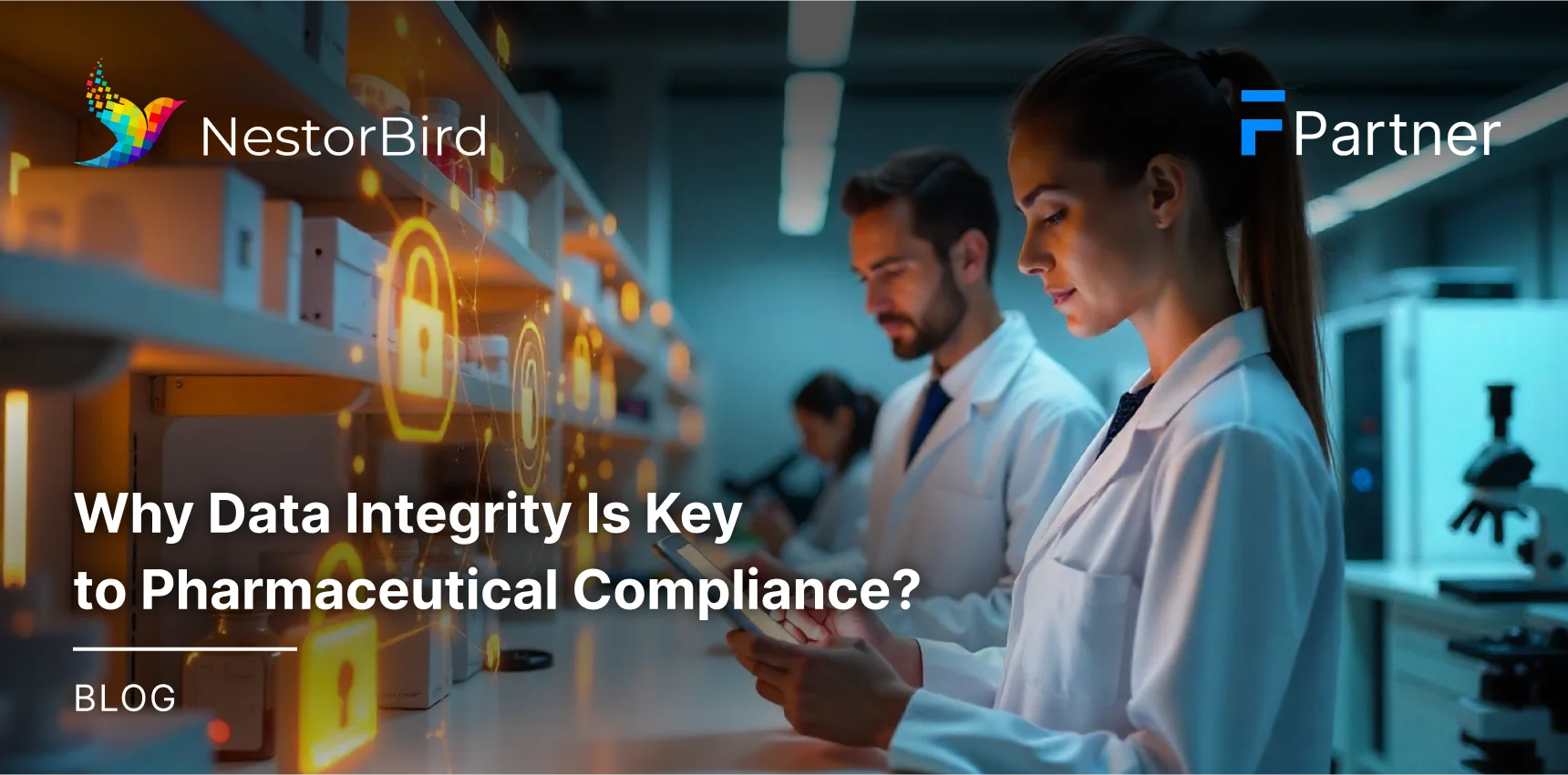 Why Data Integrity Is Key to Pharmaceutical Compliance? 