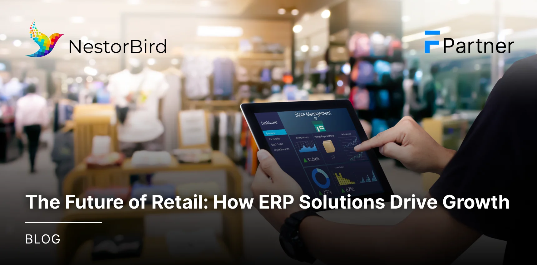 The Future of Retail: How ERP Solutions Drive Growth