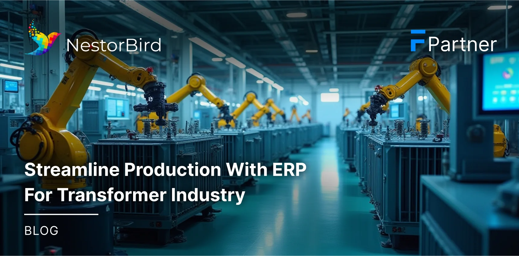 Streamline Production With ERP For Transformer Industry
