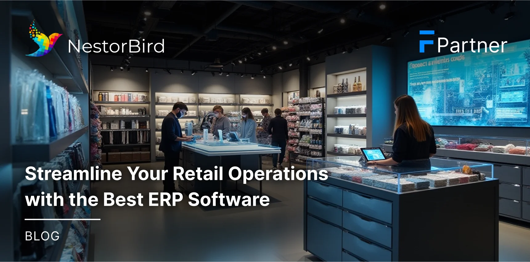 Streamline Your Retail Operations with the Best ERP Software